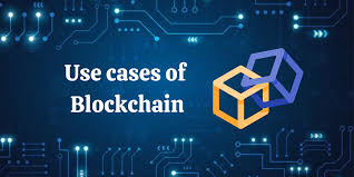 Blockchain Use Cases: Transforming Industries Worldwide